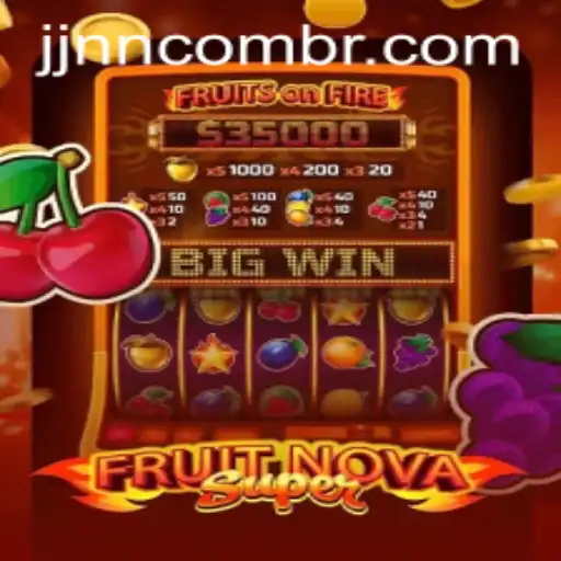 FruitNovaSuper: A Comprehensive Guide to the Latest Gaming Sensation