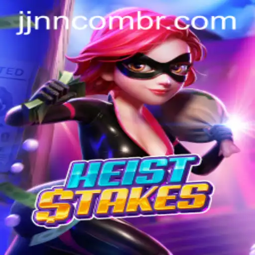 Unlocking the Thrill of HeistStakes: Your Gateway to Excitement